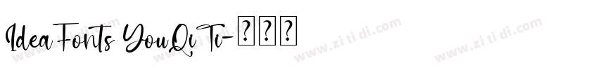 IdeaFonts YouQiTi字体转换